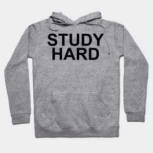 STUDY HARD Hoodie